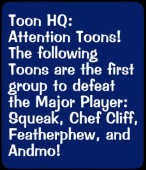 The in-game popup announcing the first Toons to defeat the Major Player
